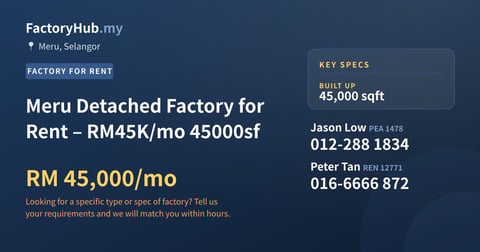 Factory For Rent - Meru Detached Factory for Rent – RM45K/mo 45000sf - Meru, Selangor