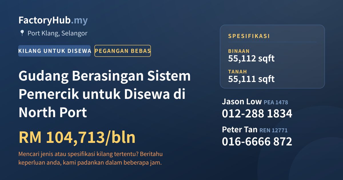 Kilang Untuk Disewa - Gudang Berasingan Sistem Pemercik untuk Disewa di North Port - Port Klang, Selangor