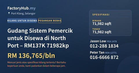 Kilang Untuk Disewa - Gudang Sistem Pemercik untuk Disewa di North Port – RM137K 71982kp - Port Klang, Selangor