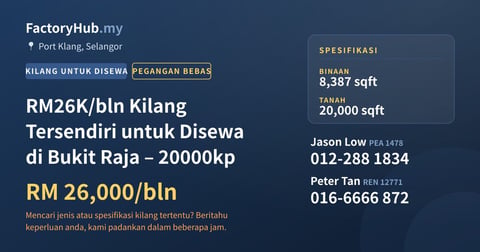 Kilang Untuk Disewa - RM26K/bln Kilang Tersendiri untuk Disewa di Bukit Raja – 20000kp - Port Klang, Selangor