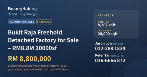 Factory For Sale - Bukit Raja Freehold Detached Factory for Sale – RM8.8M 20000sf - Port Klang, Selangor