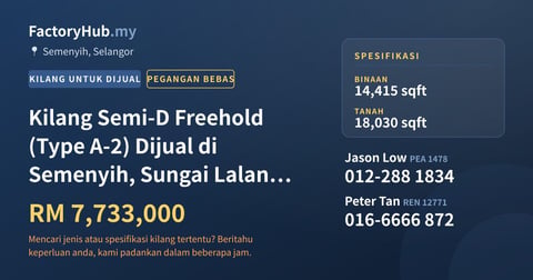 Kilang Untuk Dijual - Kilang Semi-D Freehold (Type A-2) Dijual di Semenyih, Sungai Lalang, Pusat Perindustrian Budiman - Semenyih, Selangor