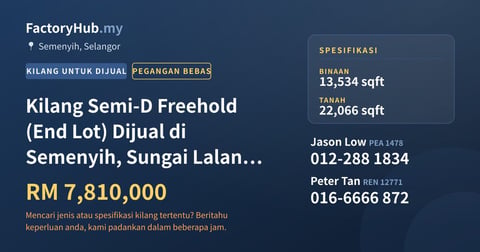 Kilang Untuk Dijual - Kilang Semi-D Freehold (End Lot) Dijual di Semenyih, Sungai Lalang, Pusat Perindustrian Budiman - Semenyih, Selangor