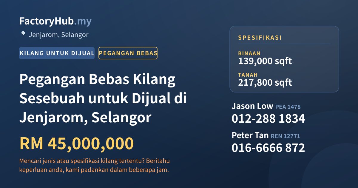 Kilang Untuk Dijual - Pegangan Bebas Kilang Sesebuah untuk Dijual di Jenjarom, Selangor - Jenjarom, Selangor