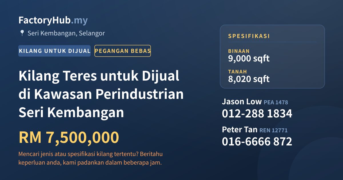 Kilang Untuk Dijual - Kilang Teres untuk Dijual di Kawasan Perindustrian Seri Kembangan - Seri Kembangan, Selangor