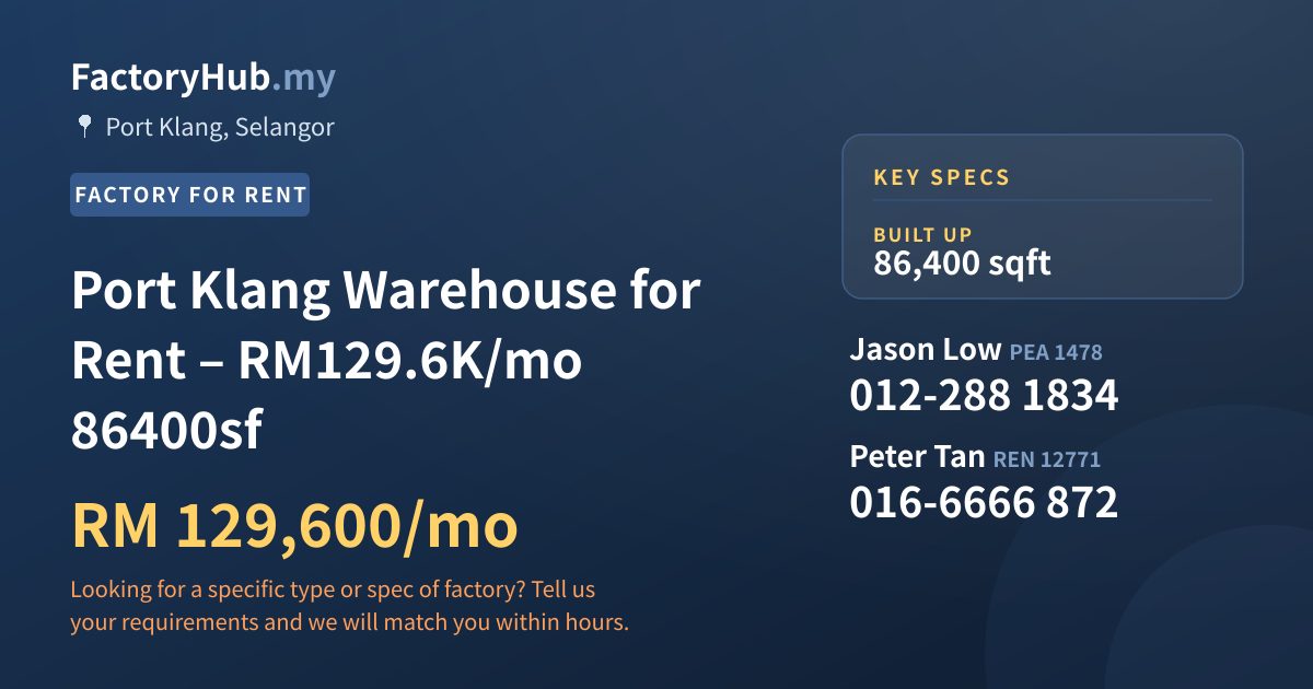 Factory For Rent - Port Klang Warehouse for Rent – RM129.6K/mo 86400sf - Port Klang, Selangor