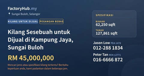 Kilang Untuk Dijual - Kilang Sesebuah untuk Dijual di Kampung Jaya, Sungai Buloh - Sungai Buloh, Selangor
