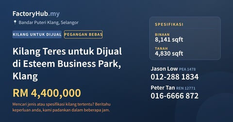 Kilang Untuk Dijual - Kilang Teres untuk Dijual di Esteem Business Park, Klang - Bandar Puteri Klang, Selangor