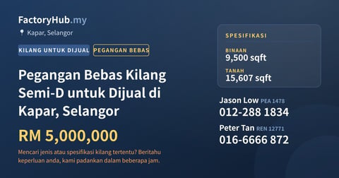 Kilang Untuk Dijual - Pegangan Bebas Kilang Semi-D untuk Dijual di Kapar, Selangor - Kapar, Selangor