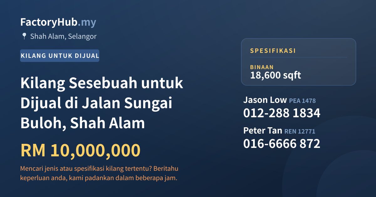 Kilang Untuk Dijual - Kilang Sesebuah untuk Dijual di Jalan Sungai Buloh, Shah Alam - Shah Alam, Selangor