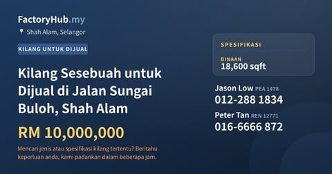 Kilang Untuk Dijual - Kilang Sesebuah untuk Dijual di Jalan Sungai Buloh, Shah Alam - Shah Alam, Selangor