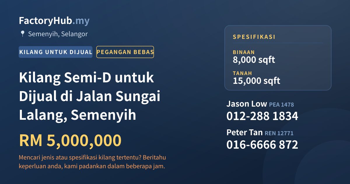 Kilang Untuk Dijual - Kilang Semi-D untuk Dijual di Jalan Sungai Lalang, Semenyih - Semenyih, Selangor