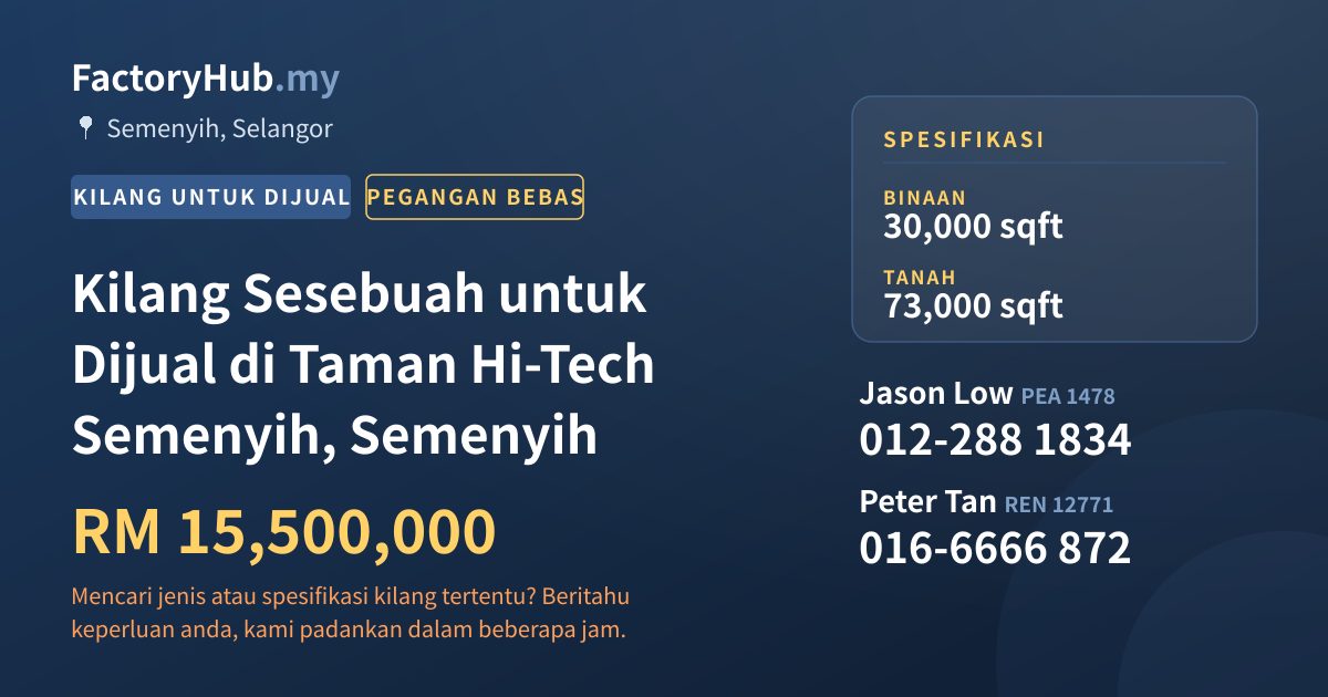 Kilang Untuk Dijual - Kilang Sesebuah untuk Dijual di Taman Hi-Tech Semenyih, Semenyih - Semenyih, Selangor
