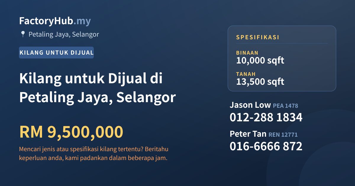 Kilang Untuk Dijual - Kilang untuk Dijual di Petaling Jaya, Selangor - Petaling Jaya, Selangor