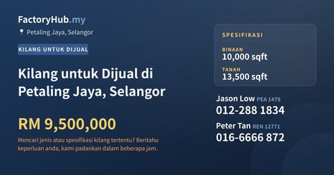 Kilang Untuk Dijual - Kilang untuk Dijual di Petaling Jaya, Selangor - Petaling Jaya, Selangor