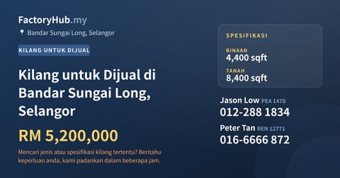 Kilang Untuk Dijual - Kilang untuk Dijual di Bandar Sungai Long, Selangor - Bandar Sungai Long, Selangor