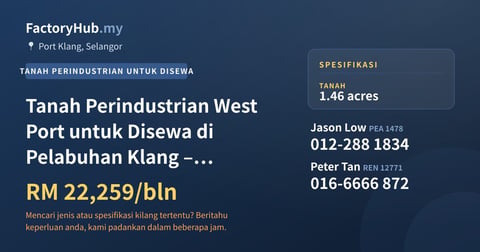 Tanah Untuk Disewa - Tanah Perindustrian West Port untuk Disewa di Pelabuhan Klang – RM22.26K/bln 1.46 ekar - Port Klang, Selangor