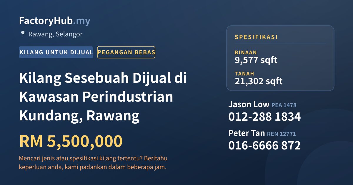 Kilang Untuk Dijual - Kilang Sesebuah Dijual di Kawasan Perindustrian Kundang, Rawang - Rawang, Selangor