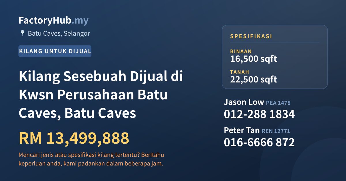 Kilang Untuk Dijual - Kilang Sesebuah Dijual di Kwsn Perusahaan Batu Caves, Batu Caves - Batu Caves, Selangor