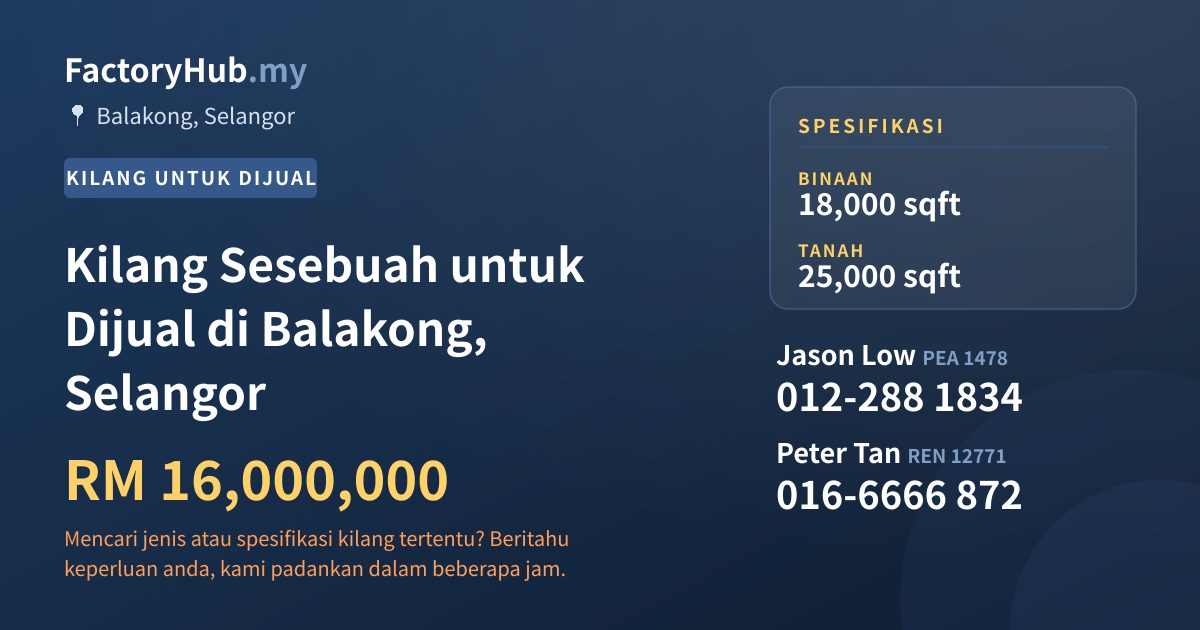 Kilang Untuk Dijual - Kilang Sesebuah untuk Dijual di Balakong, Selangor - Balakong, Selangor