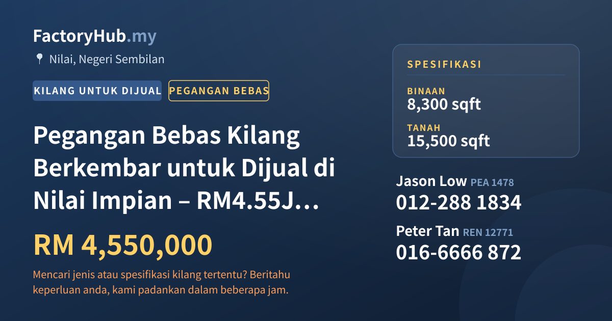 Kilang Untuk Dijual - Pegangan Bebas Kilang Berkembar untuk Dijual di Nilai Impian – RM4.55J 15500kp - Nilai, Negeri Sembilan