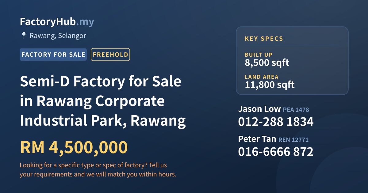 Factory For Sale - Semi-D Factory for Sale in Rawang Corporate Industrial Park, Rawang - Rawang, Selangor