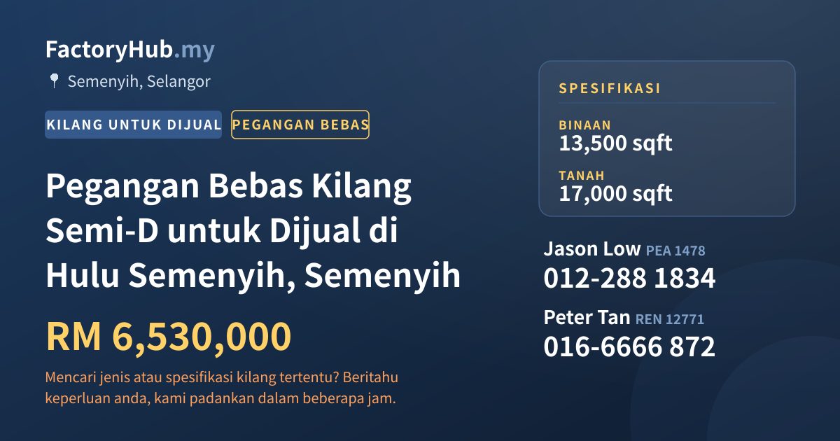 Kilang Untuk Dijual - Pegangan Bebas Kilang Semi-D untuk Dijual di Hulu Semenyih, Semenyih - Semenyih, Selangor