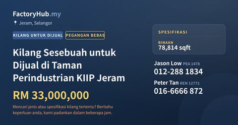 Kilang Untuk Dijual - Kilang Sesebuah untuk Dijual di Taman Perindustrian KIIP Jeram - Jeram, Selangor