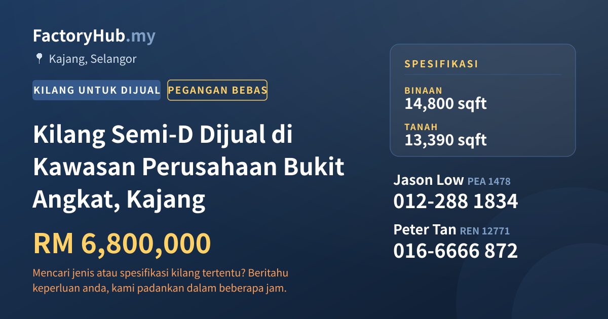 Kilang Untuk Dijual - Kilang Semi-D Dijual di Kawasan Perusahaan Bukit Angkat, Kajang - Kajang, Selangor