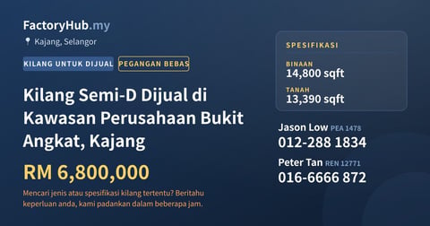 Kilang Untuk Dijual - Kilang Semi-D Dijual di Kawasan Perusahaan Bukit Angkat, Kajang - Kajang, Selangor