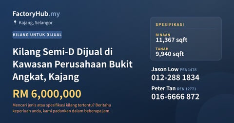 Kilang Untuk Dijual - Kilang Semi-D Dijual di Kawasan Perusahaan Bukit Angkat, Kajang - Kajang, Selangor