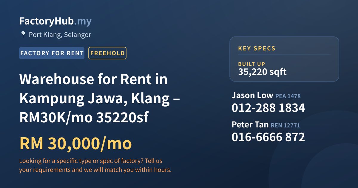 Factory For Rent - Warehouse for Rent in Kampung Jawa, Klang – RM30K/mo 35220sf - Port Klang, Selangor