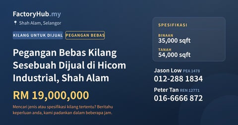 Kilang Untuk Dijual - Pegangan Bebas Kilang Sesebuah Dijual di Hicom Industrial, Shah Alam - Shah Alam, Selangor