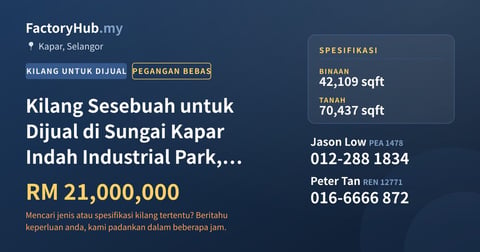 Kilang Untuk Dijual - Kilang Sesebuah untuk Dijual di Sungai Kapar Indah Industrial Park, Kapar - Kapar, Selangor