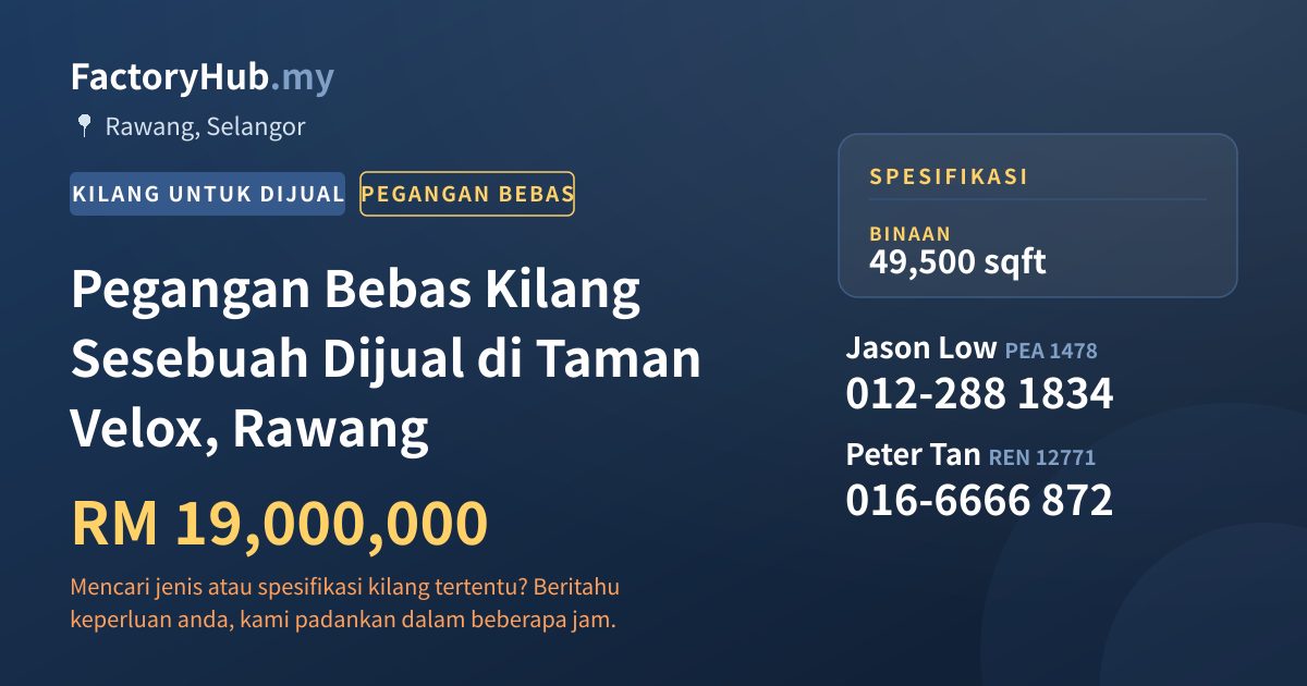 Kilang Untuk Dijual - Pegangan Bebas Kilang Sesebuah Dijual di Taman Velox, Rawang - Rawang, Selangor