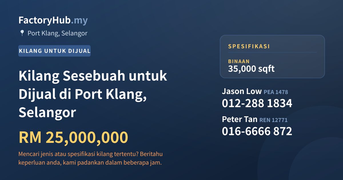 Kilang Untuk Dijual - Kilang Sesebuah untuk Dijual di Port Klang, Selangor - Port Klang, Selangor