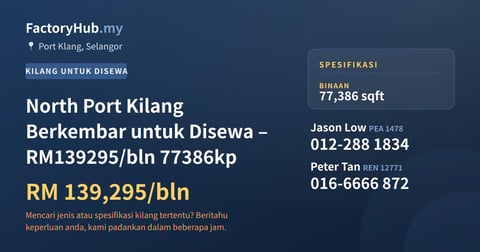 Kilang Untuk Disewa - North Port Kilang Berkembar untuk Disewa – RM139295/bln 77386kp - Port Klang, Selangor