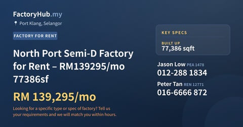Factory For Rent - North Port Semi-D Factory for Rent – RM139295/mo 77386sf - Port Klang, Selangor