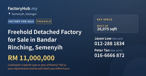 Factory For Sale - Freehold Detached Factory for Sale in Bandar Rinching, Semenyih - Semenyih, Selangor