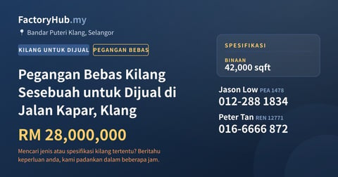 Kilang Untuk Dijual - Pegangan Bebas Kilang Sesebuah untuk Dijual di Jalan Kapar, Klang - Bandar Puteri Klang, Selangor