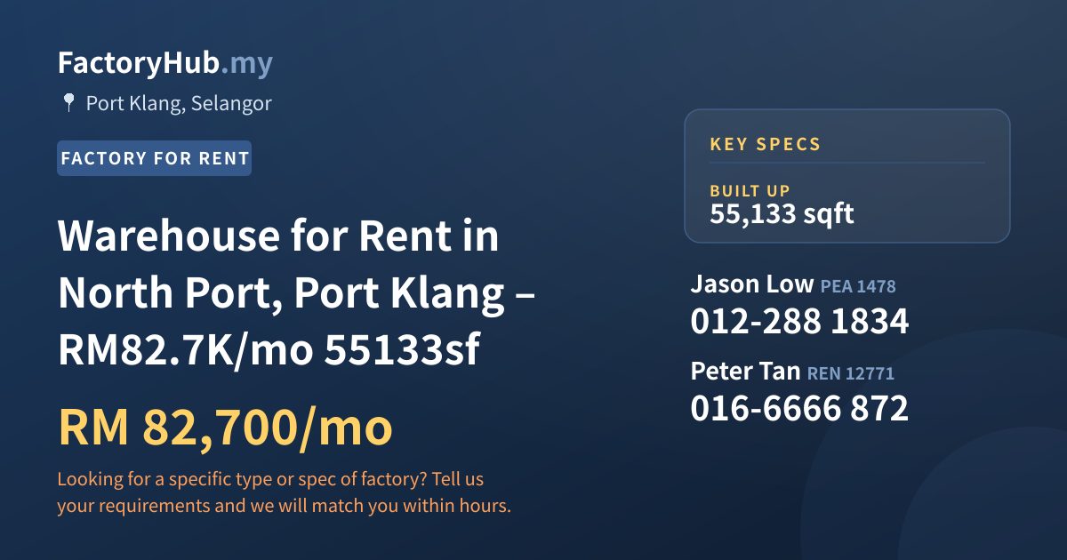 Factory For Rent - Warehouse for Rent in North Port, Port Klang – RM82.7K/mo 55133sf - Port Klang, Selangor