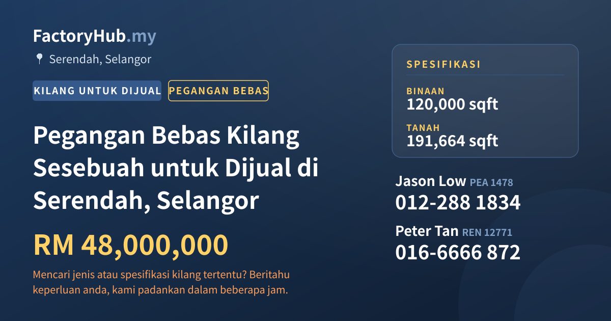 Kilang Untuk Dijual - Pegangan Bebas Kilang Sesebuah untuk Dijual di Serendah, Selangor - Serendah, Selangor
