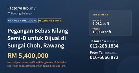 Kilang Untuk Dijual - Pegangan Bebas Kilang Semi-D untuk Dijual di Sungai Choh, Rawang - Rawang, Selangor