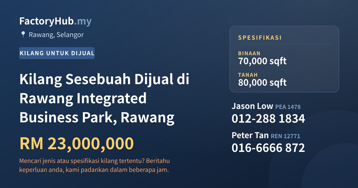 Kilang Untuk Dijual - Kilang Sesebuah Dijual di Rawang Integrated Business Park, Rawang - Rawang, Selangor