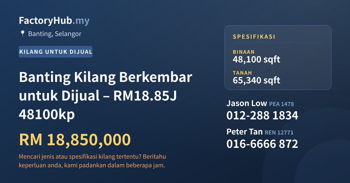 Kilang Untuk Dijual - Banting Kilang Berkembar untuk Dijual – RM18.85J 48100kp - Banting, Selangor