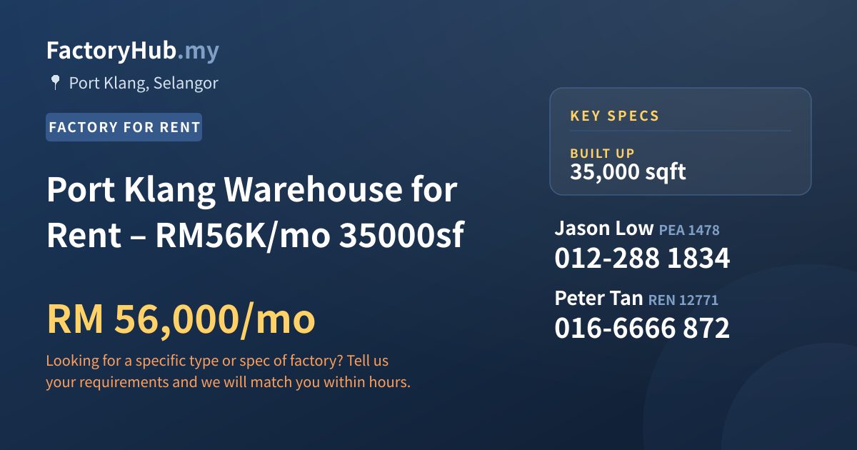 Factory For Rent - Port Klang Warehouse for Rent – RM56K/mo 35000sf - Port Klang, Selangor