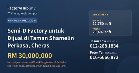 Kilang Untuk Dijual - Semi-D Factory untuk Dijual di Taman Shamelin Perkasa, Cheras - Cheras, Kuala Lumpur