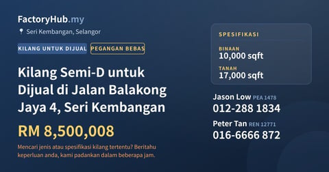 Kilang Untuk Dijual - Kilang Semi-D untuk Dijual di Jalan Balakong Jaya 4, Seri Kembangan - Seri Kembangan, Selangor