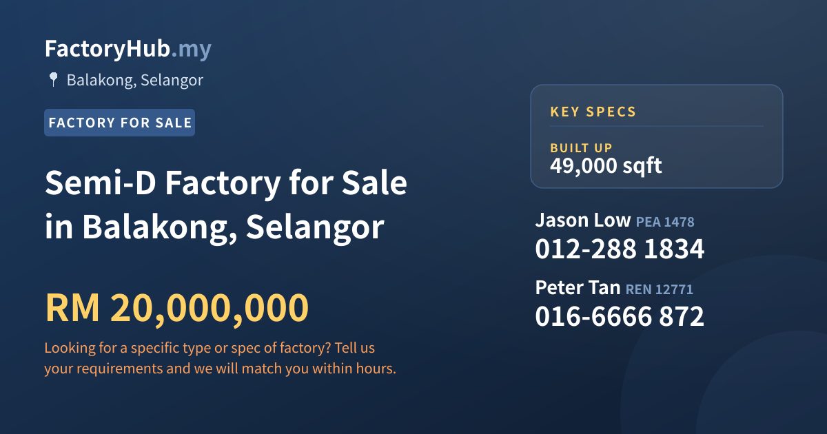 Factory For Sale - Semi-D Factory for Sale in Balakong, Selangor - Balakong, Selangor