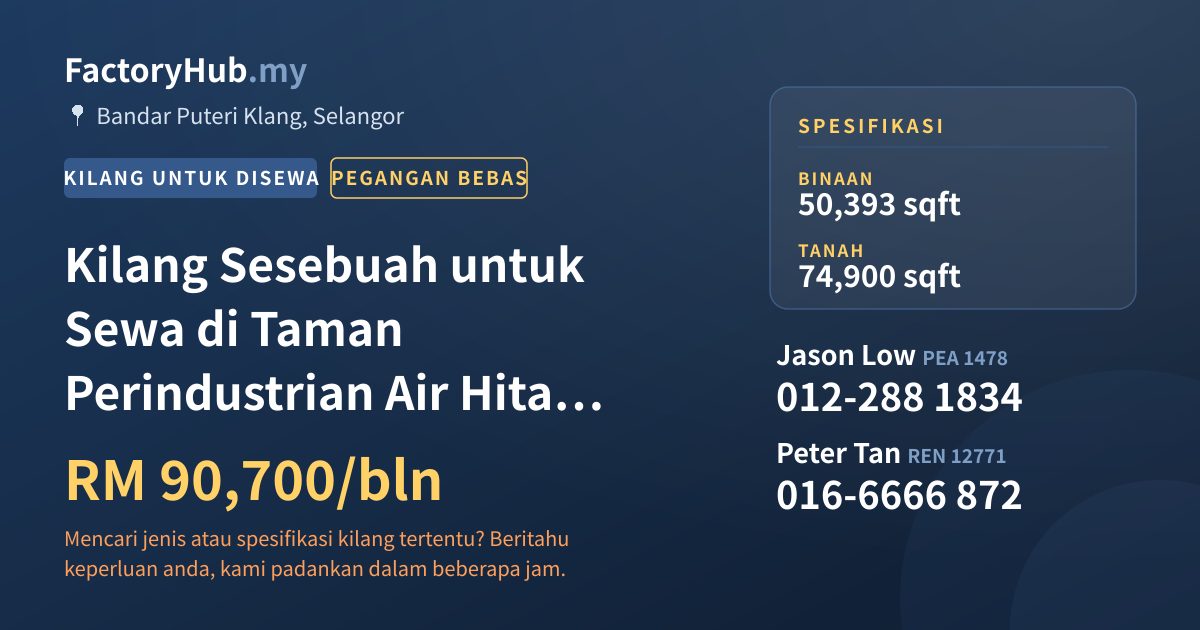 Kilang Untuk Disewa - Kilang Sesebuah untuk Sewa di Taman Perindustrian Air Hitam, Klang - Bandar Puteri Klang, Selangor